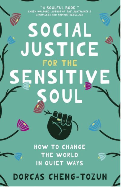 Social justice for the Sensitive Soul